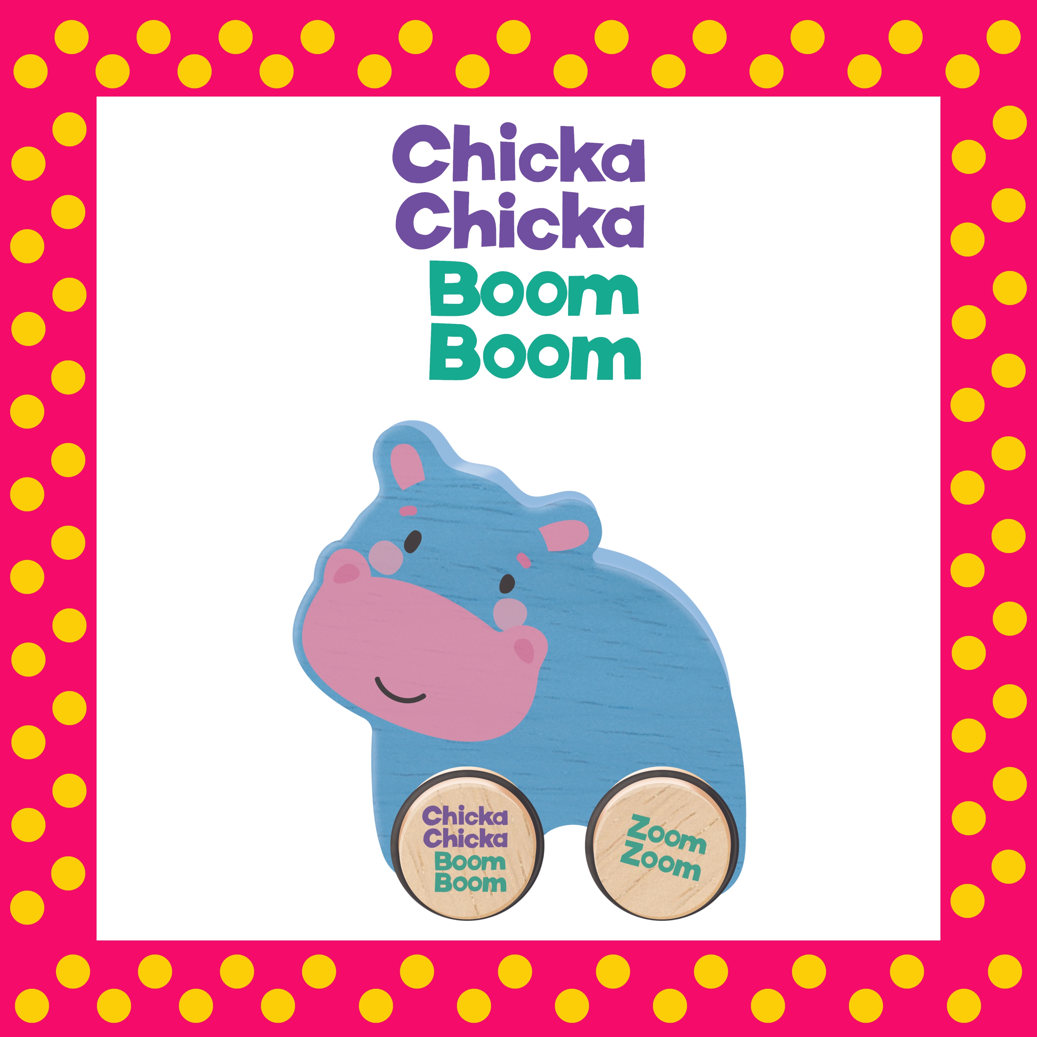 Chicka Chicka Boom Boom - Zoom Zoom Hippo 2